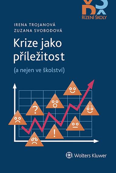 E-kniha Krize jako příležitost (a nejen ve školství) - Irena Trojanová, Zuzana Svobodová