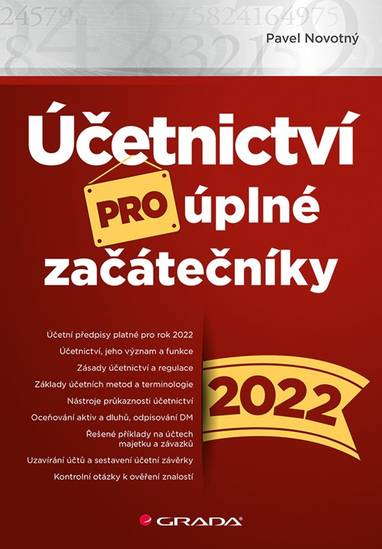 E-kniha Účetnictví pro úplné začátečníky 2022 - Pavel Novotný