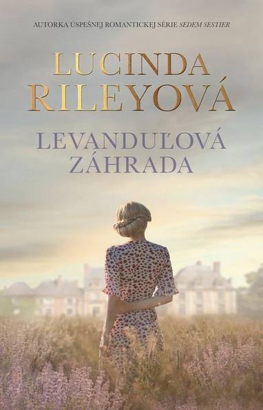 E-kniha Levanduľová záhrada - Lucinda Riley