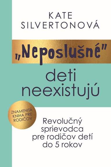 E-kniha „Neposlušné“ deti neexistujú - Kate Silverton