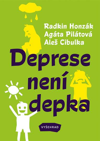 E-kniha Deprese není depka - Radkin Honzák, Aleš Cibulka, Agáta Pilátová