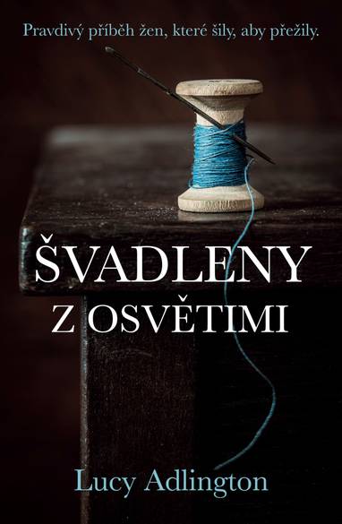 E-kniha Švadleny z Osvětimi - Lucy Adlington