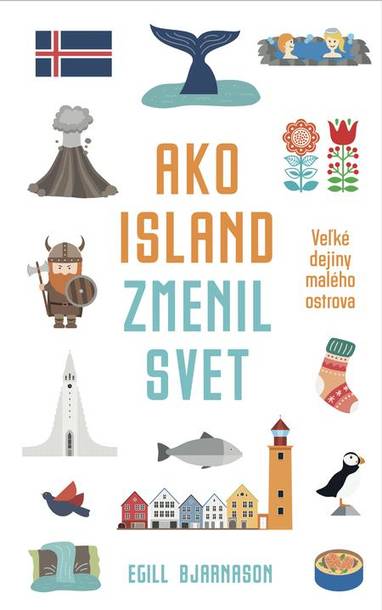 E-kniha Ako Island zmenil svet - Egill Bjarnason