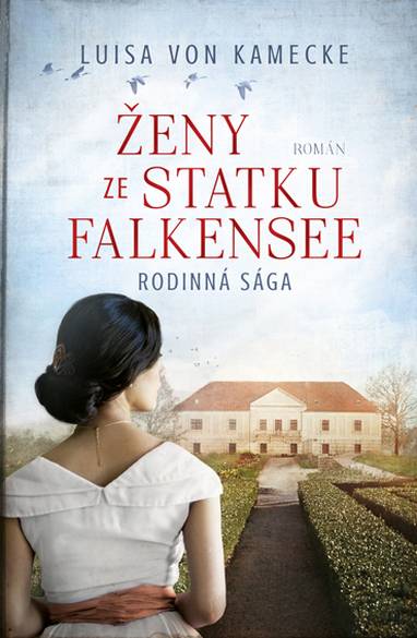 E-kniha Ženy ze statku Falkensee - Luisa von Kamecke