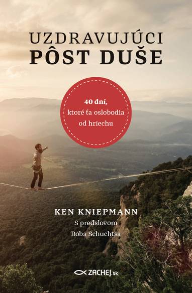 E-kniha Uzdravujúci pôst duše - Ken Kniepmann