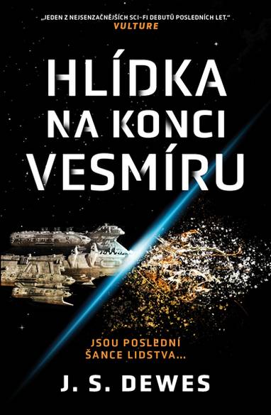 E-kniha Hlídka na konci vesmíru - J. S. Dewes