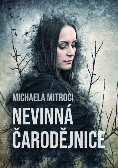 E-kniha Nevinná čarodějnice - Michaela Mitroci