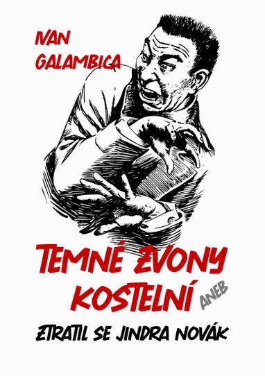 E-kniha Temné zvony kostelní - Ivan Galambica