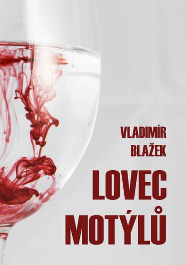 E-kniha Lovec motýlů - Vladimír Blažek