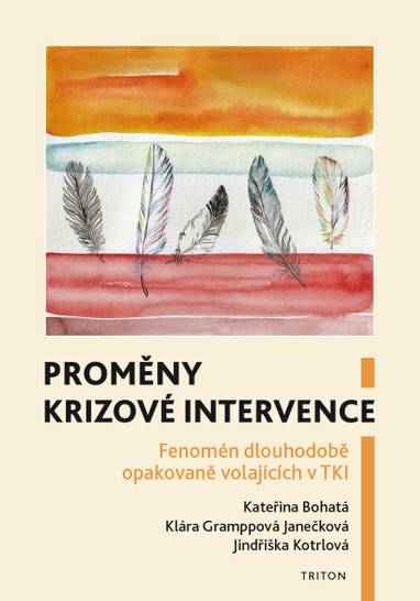 E-kniha Proměny krizové intervence - Kateřina Bohatá, Klára Gramppová Janečková, Jindřiška Kotrlová