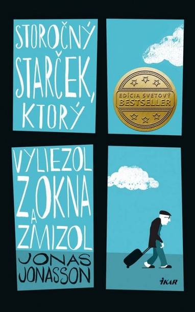 E-kniha Storočný starček, ktorý vyliezol z okna a zmizol - Jonas Jonasson