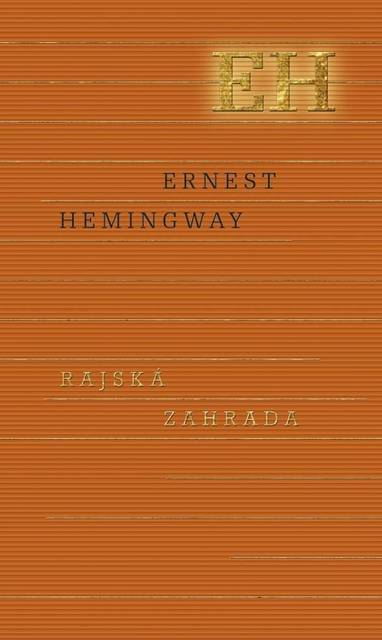 E-kniha Rajská záhrada - Ernest Hemingway