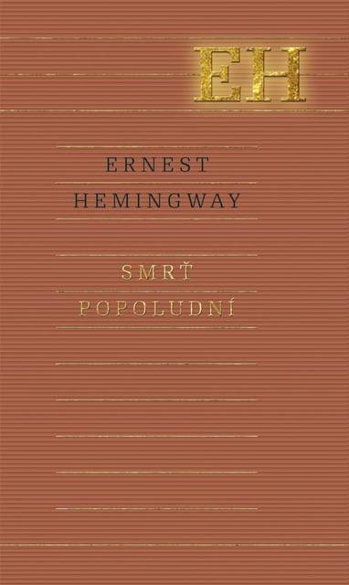 E-kniha Smrť popoludní - Ernest Hemingway