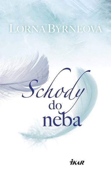 E-kniha Schody do neba - Lorna Byrneová