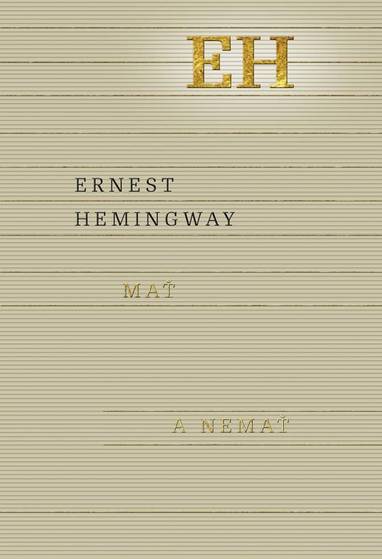 E-kniha Mať a nemať - Ernest Hemingway