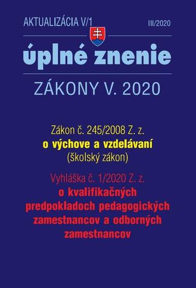 E-kniha Aktualizácia V/1 2020 - Zákon o výchove a vzdelávaní - Školský zákon - Autor Neuveden