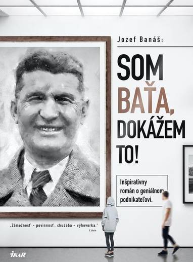 E-kniha Som Baťa, dokážem to! - Jozef Banáš