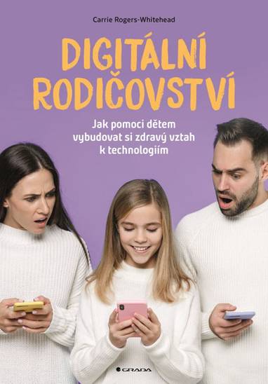 E-kniha Digitální rodičovství - Carrie Rogers Whitehead