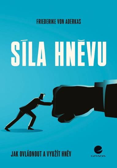 E-kniha Síla hněvu - Aderkas Friederike von, Sylvia Gredig