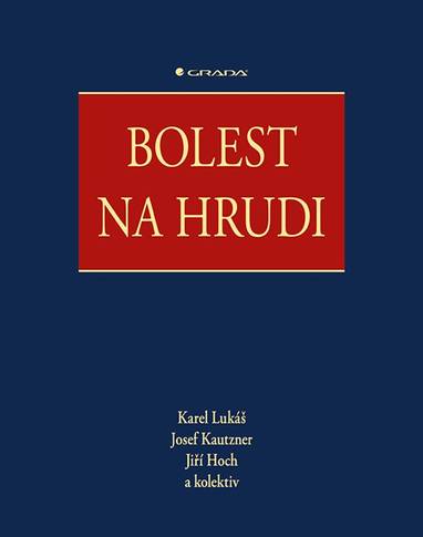 E-kniha Bolest na hrudi - Karel Lukáš, kolektiv a, Jiří Hoch, Josef Kautzner