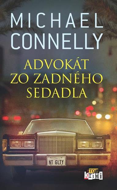 E-kniha Advokát zo zadného sedadla - Michael Connelly