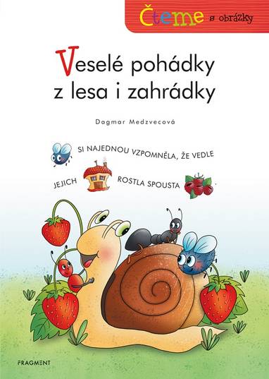 E-kniha Čteme s obrázky – Veselé pohádky z lesa i zahrádky - Dagmar Medzvecová