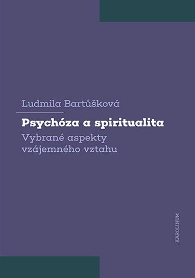 E-kniha Psychóza a spiritualita - Ludmila Bartůšková