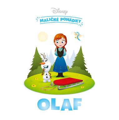 E-kniha Disney - Maličké pohádky - Olaf - Adéla Michalíková