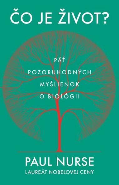 E-kniha Čo je život? - Paul Nurse