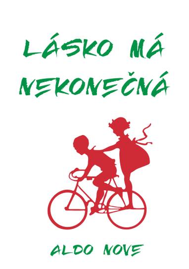 E-kniha Lásko má nekonečná - Aldo Nove