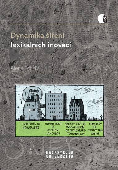 E-kniha Dynamika šíření lexikálních inovací - Alena Polická