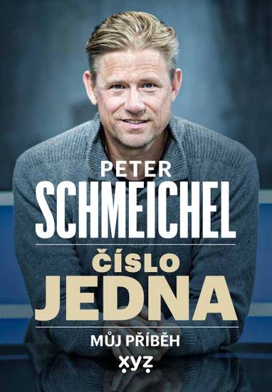 E-kniha Peter Schmeichel: číslo jedna - Peter Schmeichel