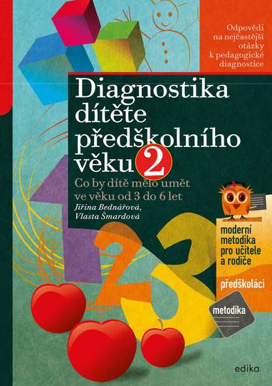 E-kniha Diagnostika dítěte předškolního věku, 2. díl - Jiřina Bednářová, Vlasta Šmardová