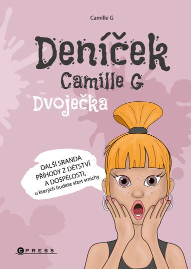 E-kniha Deníček Camille G: Dvoječka - Camille G