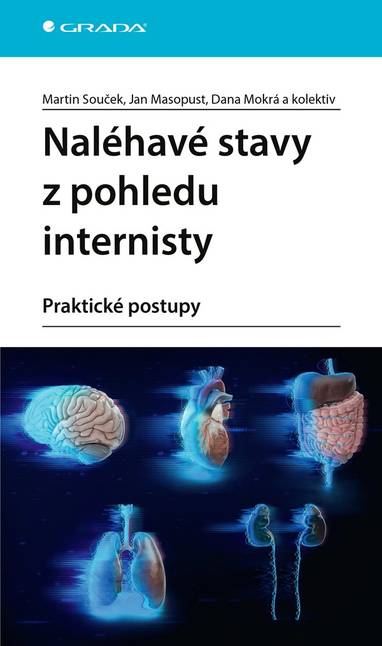 E-kniha Naléhavé stavy z pohledu internisty - kolektiv a, Martin Souček, Jan Masopust, Dana Mokrá