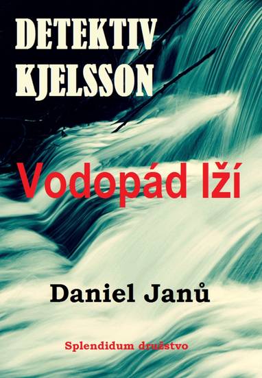 E-kniha Vodopád lží - Daniel Janů