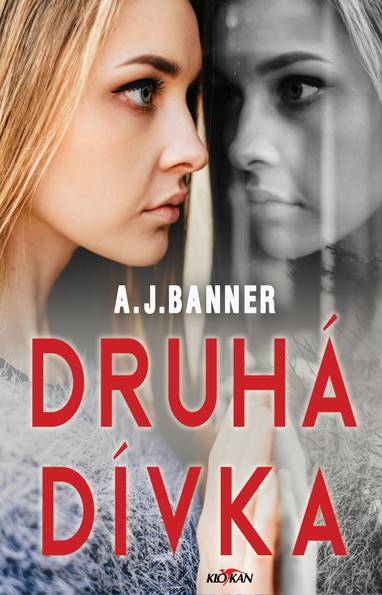 E-kniha Druhá dívka - A.J. Bannerová