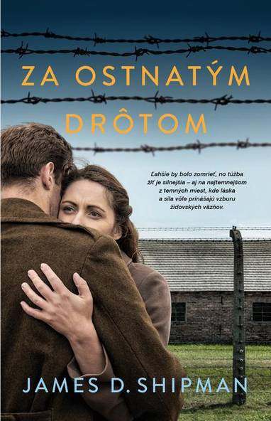 E-kniha Za ostnatým drôtom - James D. Shipman