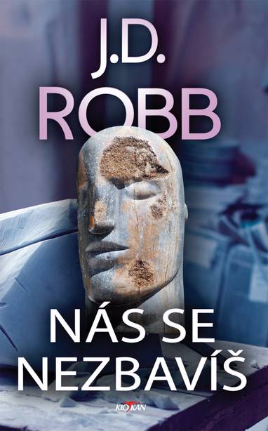 E-kniha Nás se nezbavíš - J.D. Robb