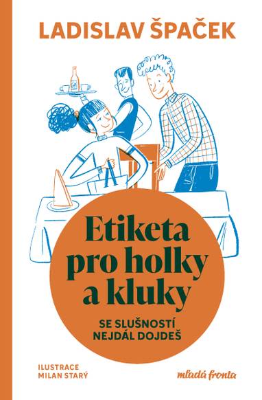 E-kniha Etiketa pro holky a kluky - Ladislav Špaček