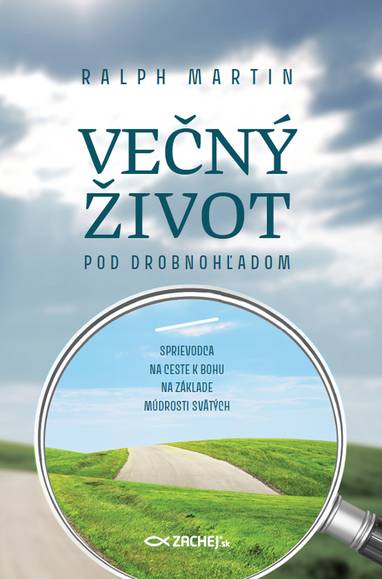 E-kniha Večný život pod drobnohľadom - Ralph Martin