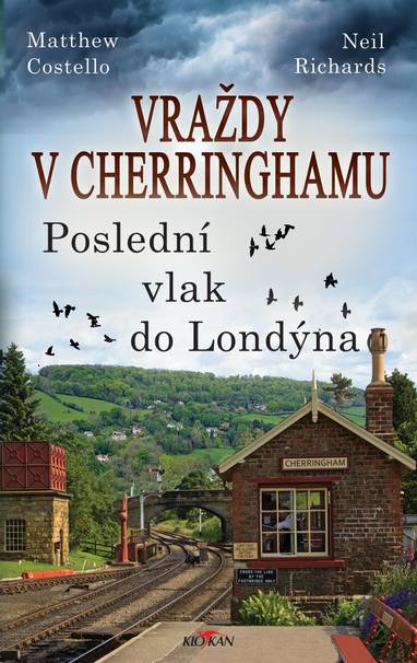 E-kniha Vraždy v Cherringhamu - Poslední vlak do Londýna - Matthew Costello, Neil Richards