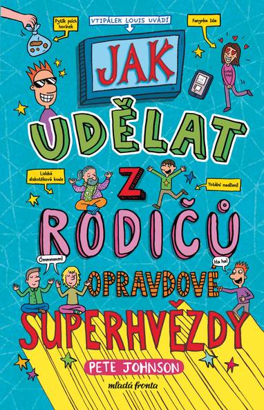 E-kniha Jak udělat z rodičů opravdové superhvězdy - Pete Johnson