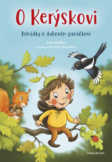 E-kniha O Kerýskovi - Pohádky o dubovém panáčkovi - Petra Hátlová