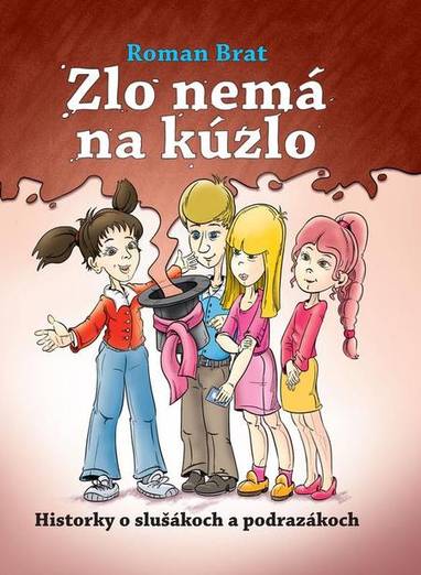 E-kniha Zlo nemá na kúzlo - Roman Brat