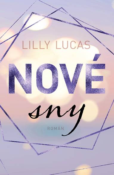 E-kniha Nové sny - Lilly Lucas