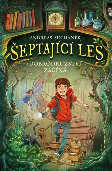 E-kniha Šeptající les: Dobrodružství začíná - Andreas Suchanek