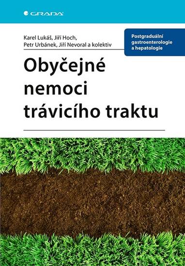 E-kniha Obyčejné nemoci trávicího traktu - Karel Lukáš, kolektiv a, Jiří Hoch, Petr Urbánek, Jiří Nevoral