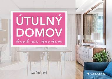 E-kniha Útulný domov krok za krokem - Iva Šmídová