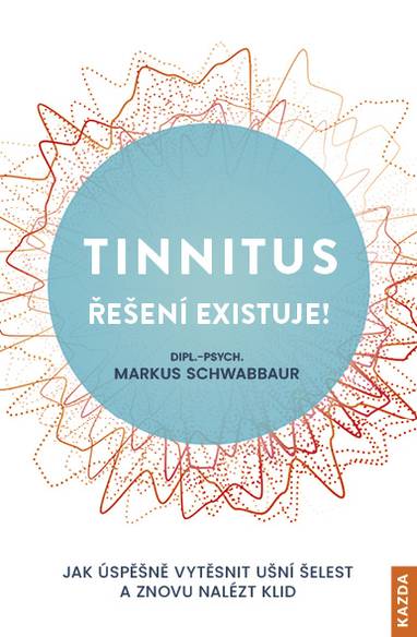 E-kniha Tinnitus - řešení existuje! - Markus Schwabbaur